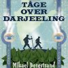 Tåge Over Darjeeling - Mikael Bergstrand - Bog