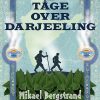 Tåge Over Darjeeling - Mikael Bergstrand - Bog
