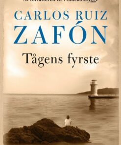Tågens Fyrste - Bind 1 - Carlos Ruiz Zafón - Bog