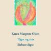 Tåger Og Rim - Karen Margrete Olsen - Bog