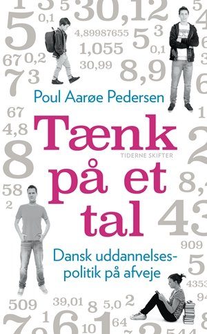 Tænk På Et Tal - Poul Aarøe Pedersen - Bog