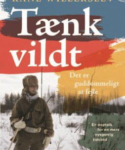Tænk Vildt - Rane Willerslev - Bog