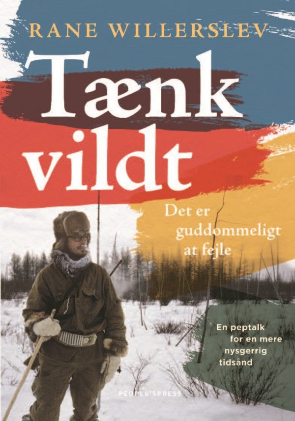 Tænk Vildt - Rane Willerslev - Bog