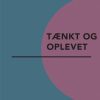 Tænkt og oplevet (E-bog)