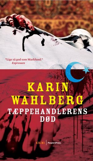 Tæppehandlerens Død - Karin Wahlberg - Bog