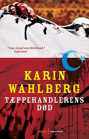 Tæppehandlerens Død - Karin Wahlberg - Bog