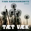 Tæt Væk - Finn Abrahamowitz - Bog