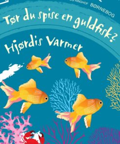 Tør du spise en guldfisk? (E-bog)