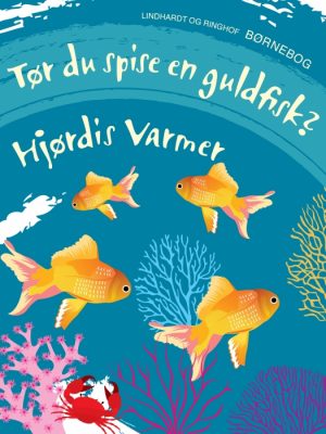 Tør du spise en guldfisk? (E-bog)