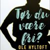 Tør du være fri? (E-bog)