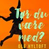 Tør du være med? (E-bog)