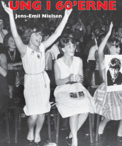 UNG I 60´ERNE (E-bog)