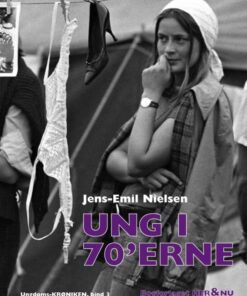 UNG I 70´ERNE (E-bog)