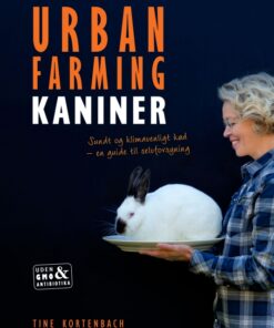 URBAN FARMING med kaniner (Bog)