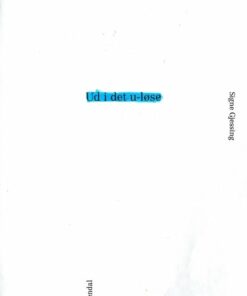 Ud I Det U-løse - Signe Gjessing - Bog