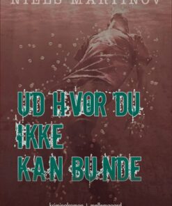 Ud hvor du ikke kan bunde (E-bog)