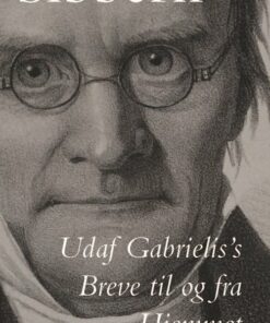 Udaf Gabrieliss Breve Til Og Fra Hjemmet - Frederik Christian Sibbern - Bog