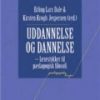 Uddannelse Og Dannelse - Ole Thyssen - Bog