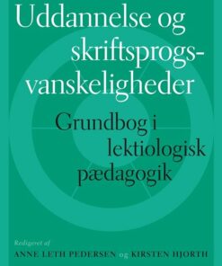 Uddannelse Og Skriftsprogsvanskeligheder - Helle Vestergaard - Bog