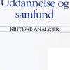 Uddannelse og samfund - kritiske analyser (E-bog)