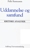 Uddannelse og samfund - kritiske analyser (E-bog)