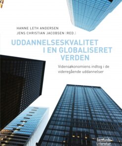 Uddannelseskvalitet i en globaliseret verden (E-bog)