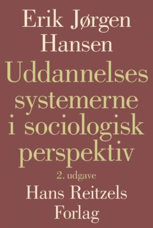 Uddannelsessystemerne i sociologisk perspektiv (Bog)