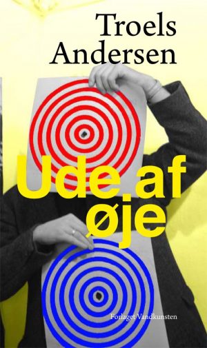 Ude Af øje - Troels Andersen - Bog