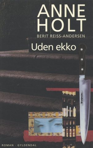 Uden Ekko - Anne Holt - Bog