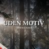 Uden Motiv - Lillian Ley - Bog