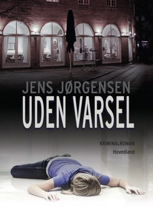 Uden Varsel - Jens Jørgensen - Bog