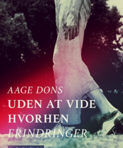 Uden at vide hvorhen (E-bog)