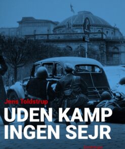 Uden kamp ingen sejr (E-bog)
