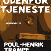 Udenfor Tjeneste - Poul-henrik Trampe - Bog