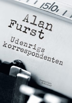 Udenrigskorrespondenten. En spændingsroman af Alan Furst. (E-bog)