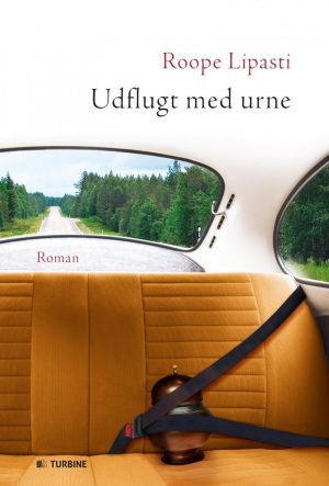 Udflugt Med Urne - Roope Lipasti - Bog