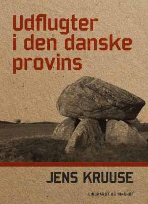 Udflugter i den danske provins (E-bog)