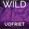 Udfriet - Meredith Wild - Bog