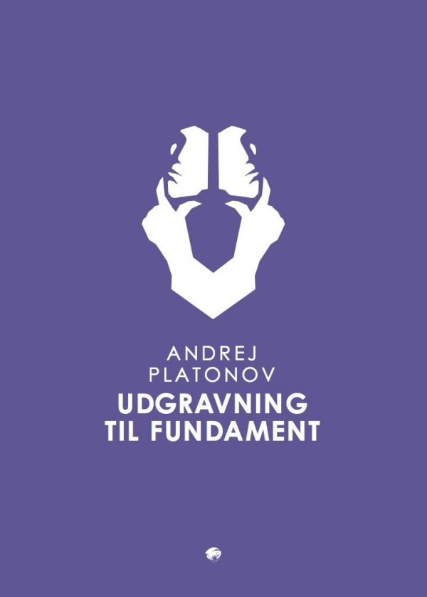 Udgravning Til Fundament - Andrej Platonov - Bog