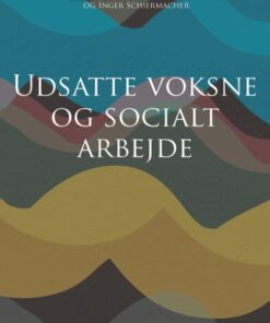 Udsatte voksne og socialt arbejde (Bog)