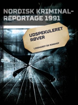 Udspekuleret røver (E-bog)