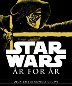 Udv. Udg. - Star Wars - år For år - Pablo Hidalgo - Bog