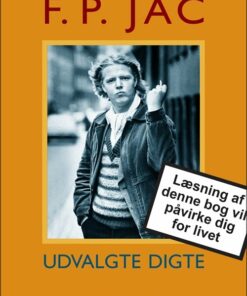 Udvalgte Digte - F. P. Jac - Bog