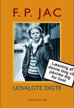 Udvalgte Digte - F. P. Jac - Bog