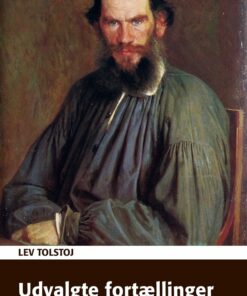 Udvalgte Fortællinger - Lev Tolstoj - Bog