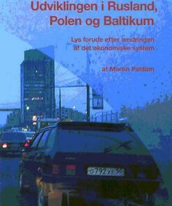 Udviklingen I Rusland, Polen Og Baltikum - Martin Paldam - Bog