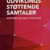 Udviklingsstøttende samtaler med børn og unge i mistrivsel (Bog)