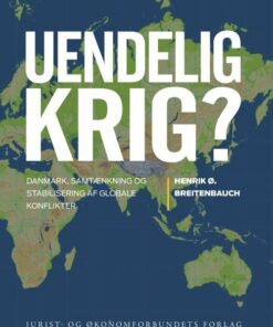 Uendelig Krig? - Henrik ø. Breitenbauch - Bog