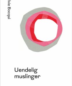 Uendelig Muslinger - Sylvie Bocqui - Bog