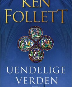 Uendelige Verden - Ken Follett - Bog